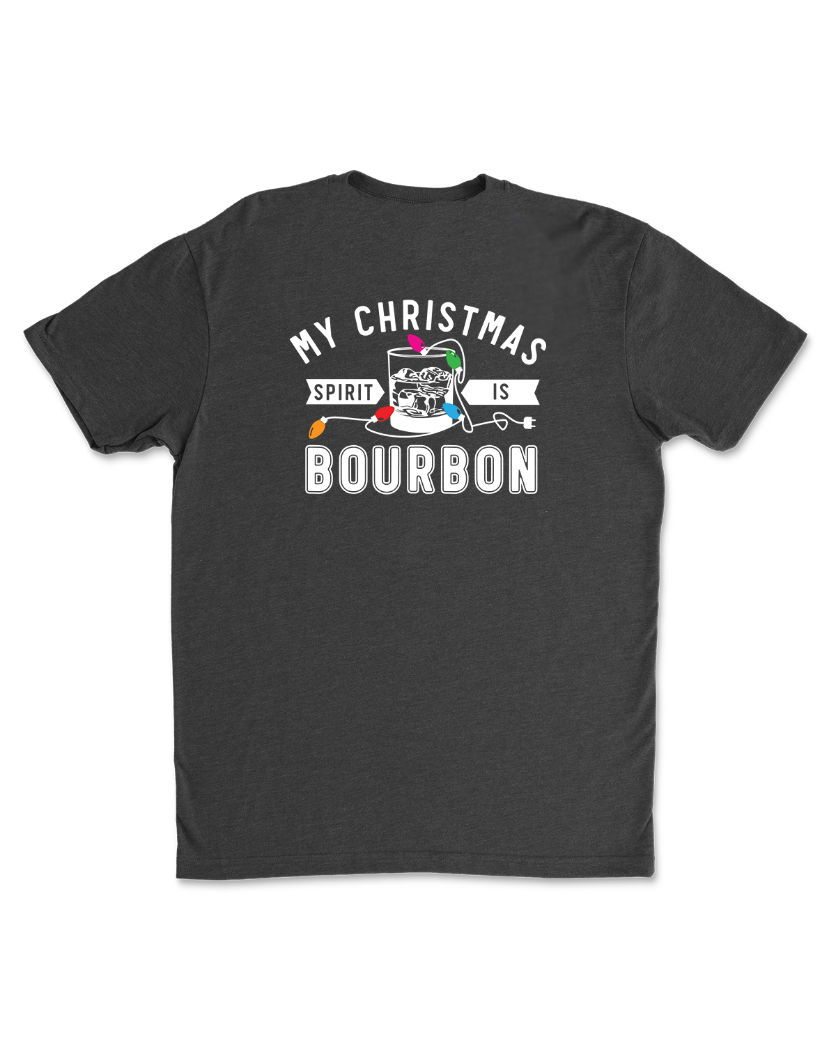 My Christmas Spirit Is Bourbon T-Shirt