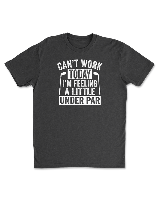 Feeling Under Par Graphic Shirt