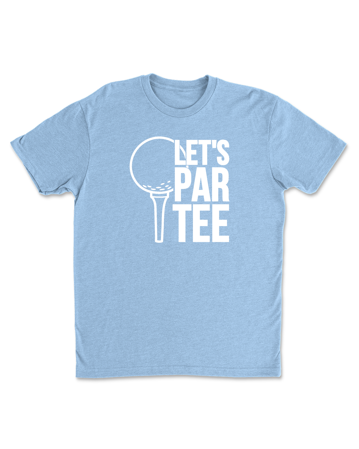 Let's Par-Tee Golf T-Shirt