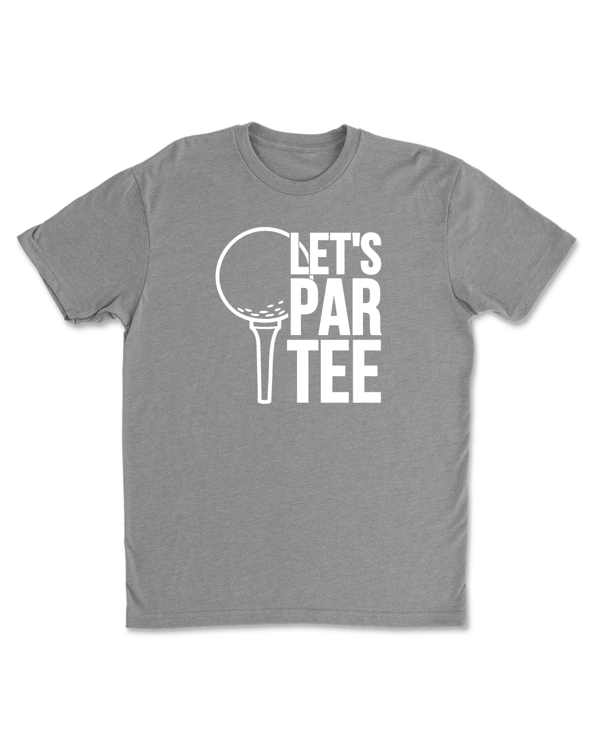 Let's Par-Tee Golf T-Shirt