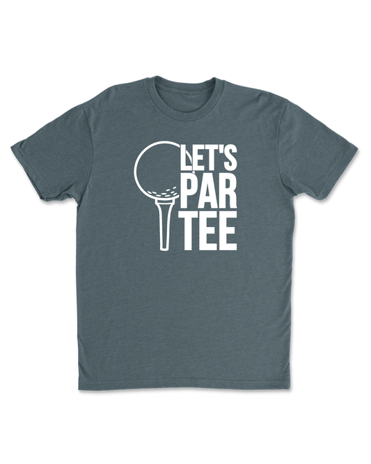 Let's Par-Tee Golf T-Shirt