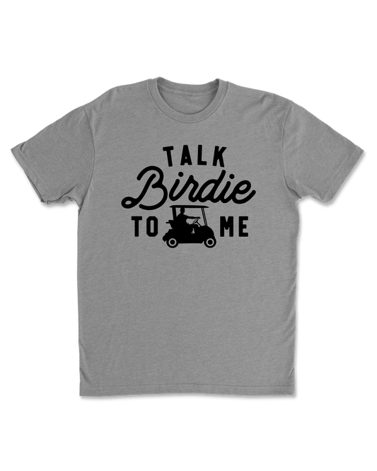 Talk Birdie To Me T-Shirt